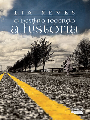 cover image of O destino tecendo a história